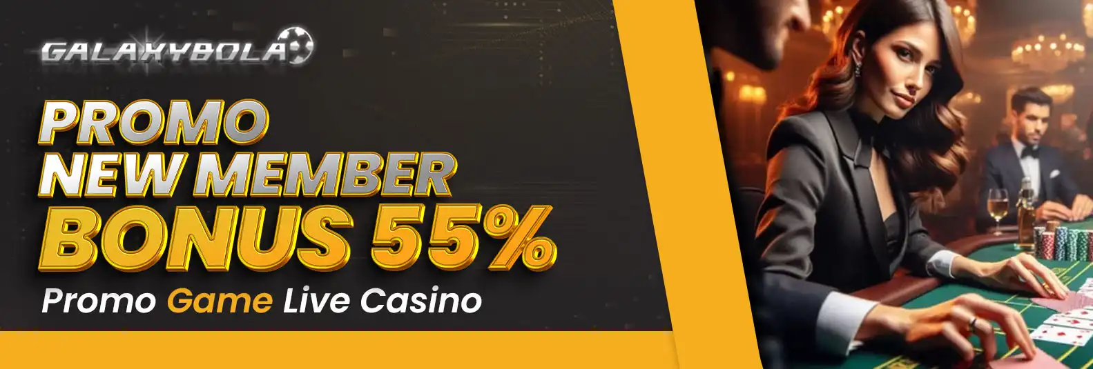BONUS NEW MEMBER 55% LIVE CASINO